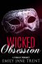 [Bend to My Will 06] • Wicked Obsession